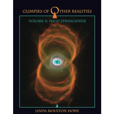 Abbildung von Glimpses of Other Realities: Volume II: High Strangeness