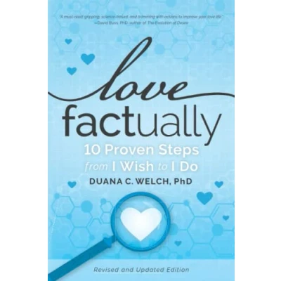 Abbildung von Love Factually: 10 Proven Steps from I Wish to Do