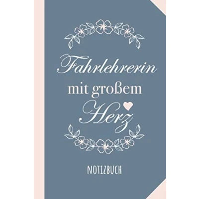 Abbildung von Fahrlehrerin mit großem Herz: Notizbuch als Geschenk für A5 / liniert Fahrschule Geschenke zum Abschluss, Danke sagen oder Weihnachten