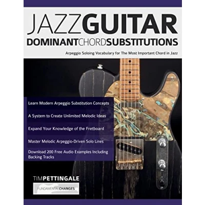 Abbildung von Jazz Guitar Dominant Chord Substitutions: Arpeggio Soloing Vocabulary for The Most Important in