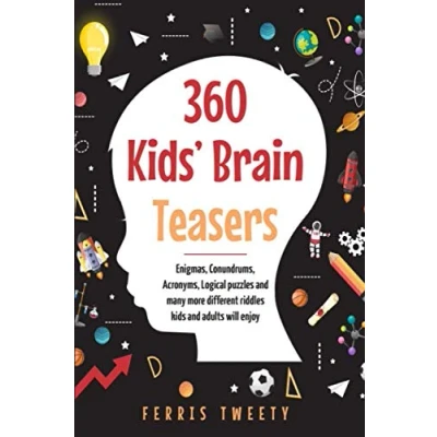 Abbildung von 360 Kids’ Brain Teasers: Enigmas, Conundrums, Wordplays, Logical puzzles and many more different riddles both kids adults will enjoy