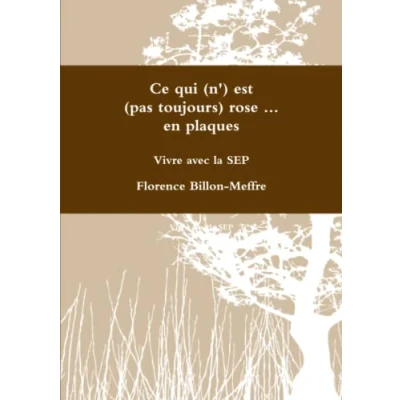 Abbildung von Ce qui (n&#039;) est (pas toujours) rose ... en plaques