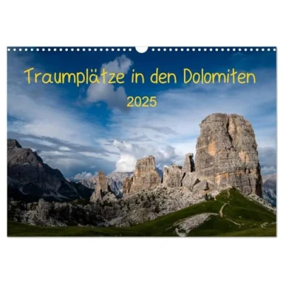 Abbildung von Traumplätze in den Dolomiten (Wandkalender 2025 DIN A3 quer), CALVENDO Monatskalender