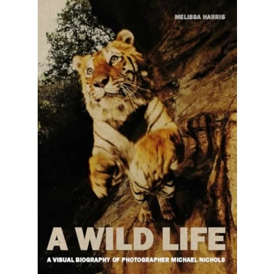 Abbildung von A Wild Life: Visual Biography of Photographer Michael Nichols