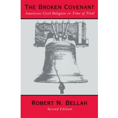 Abbildung von The Broken Covenant: American Civil Religion in Time of Trial