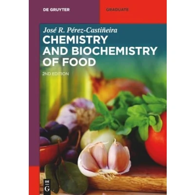 Abbildung von Chemistry and Biochemistry of Food (De Gruyter Textbook)