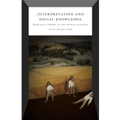 Abbildung von Interpretation and Social Knowledge: On the Use of Theory in Human Sciences