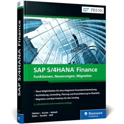 Abbildung von SAP S/4HANA Finance: Ihre Entscheidungshilfe zur Migration im Finanzwesen. Aktuell zu Release 2020 Ausgabe 2021 (SAP PRESS)