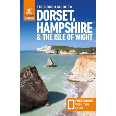 Abbildung von the Rough Guide to Dorset, Hampshire &amp; Isle of Wight: Travel With Free Ebook (Rough Guides)