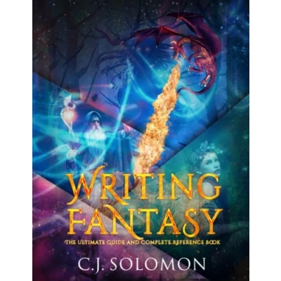 Abbildung von Writing Fantasy (The Ultimate Guide and Complete Reference Book)