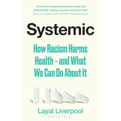 Abbildung von Systemic: How Racism Is Making Us Ill