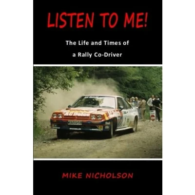Abbildung von Listen to Me!: The Life and Times of a Rally Co Driver