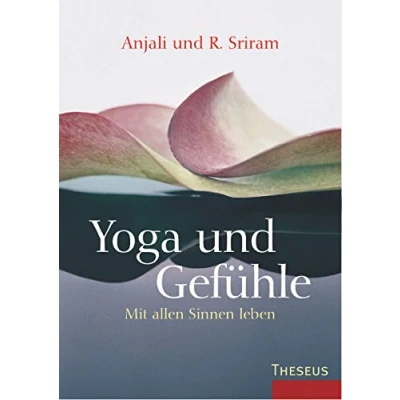 Abbildung von Yoga und Gefühle: Mit allen Sinnen leben