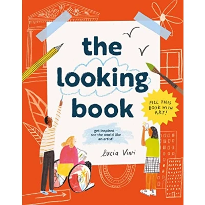 Abbildung von The Looking Book: An interactive children’s activity book on art, artists and creativity