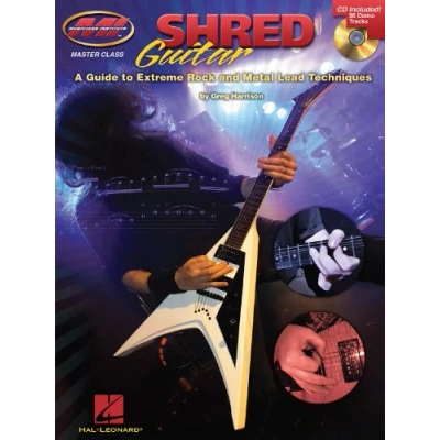 Abbildung von M.I. Greg Harrison : Shred Guitar A Guide to Extreme Rock &amp; Metal Lead Techniques: Lehrmaterial, CD für Gitarre (And Techniques): and Techniques