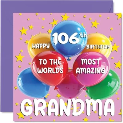 Abbildung von Geburtstagskarte zum 106. Geburtstag World&#039;s Most Amazing Grandma Happy 106th Birthday Card for from Granddaughter Grandson, 145 mm x mm, Age 106, One Hundred &amp; Six Greeting Cards