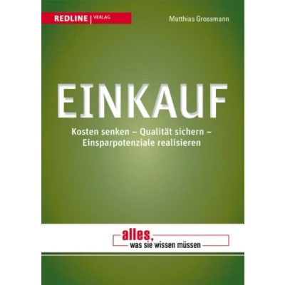 Abbildung von Einkauf: Kosten senken Qualität sichern Einsparpotenziale realisieren