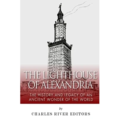 Abbildung von the Lighthouse of Alexandria: History and Legacy an Ancient Wonder World