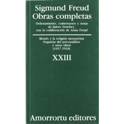 Abbildung von obras Completas Vol. XXIII: Moisés y la religión monoteísta, Esquema del psicoanálisis, otras (1937 1939) (Obras de Sigmund Freud)