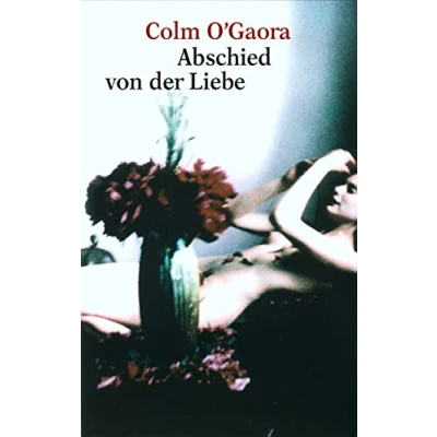Abbildung von Abschied von der Liebe: Erzählungen. Aus d. Engl. v. Bernhard Robben