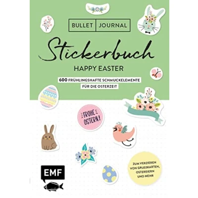 Abbildung von Bullet Journal Stickerbuch Happy Easter: 600 frühlingshafte Schmuckelemente für die Osterzeit: Zum Verzieren von Grußkarten, Ostereiern und mehr Alle Aufkleber mit beschreibbarer Oberfläche