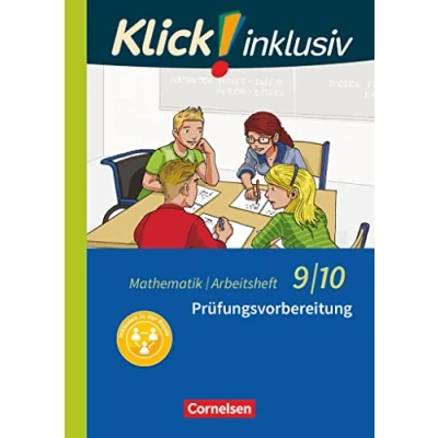 Abbildung von Klick! inklusiv Mathematik 9./10. Schuljahr: Prüfungsvorbereitung Arbeitsheft 6