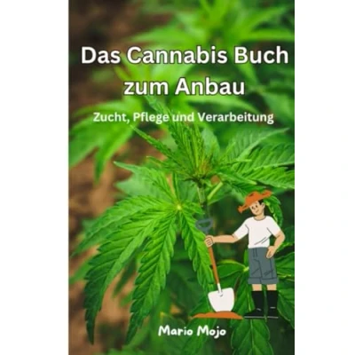 Abbildung von Das Cannabis Buch zum Anbau: Zucht, Pflege und Verarbeitung