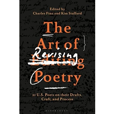 Abbildung von The Art of Revising Poetry: 21 U.S. Poets on their Drafts, Craft, and Process