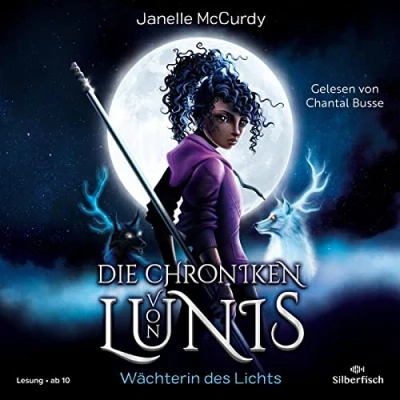 Abbildung von Die Chroniken von Lunis Wächterin des Lichts (Die 1): 2 CDs