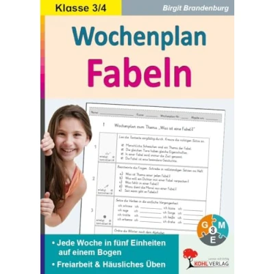 Abbildung von Wochenplan Fabeln / Klasse 3 4: Jede Woche in fünf Einheiten auf einem Bogen im 3. 4. Schuljahr