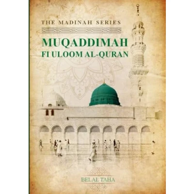 Abbildung von Muqaddimah fi Uloom al Quran (Madinah Series General Sciences)