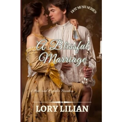 Abbildung von A Blissful Marriage: Pride and Prejudice Variation