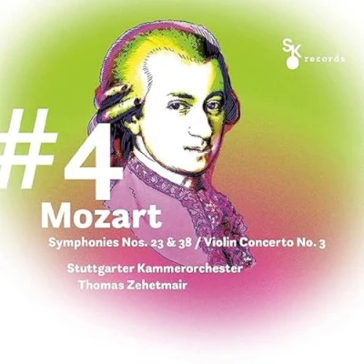 Abbildung von #4 Mozart: Symphonies Nos. 23 &amp; 38 &quot;Prague&quot; / Violin Concerto No. 3