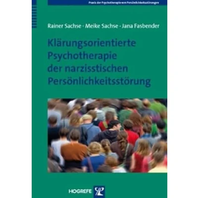 Abbildung von Klärungsorientierte Psychotherapie der narzisstischen Persönlichkeitsstörung (Praxis von Persönlichkeitsstörungen)
