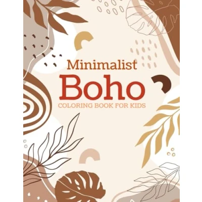 Abbildung von Minimalist Boho Coloring Book for Kids: Bold Pages with Fun, Simple and Easy Designs to Color (Coloring books kids)