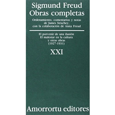 Abbildung von obras Completas Vol.XXI: el porvenir de una ilusión, malestar en la cultura, y otras (1927 1931) (Obras Sigmund Freud)