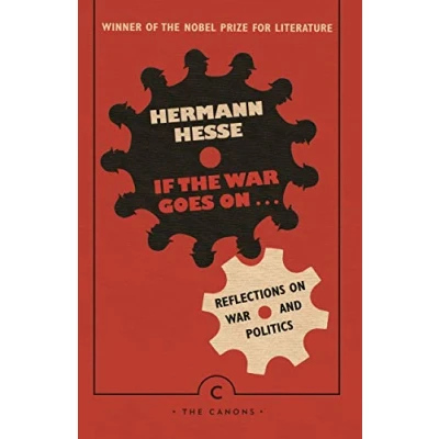 Abbildung von If the War Goes on . .: Reflections and Politics (Canons)