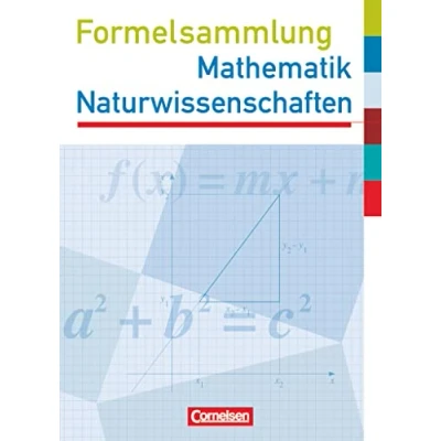 Abbildung von Formelsammlungen Sekundarstufe I Westliche Bundesländer (außer Bayern): Mathematik Naturwissenschaften Formelsammlung Mit Prüfungseinleger