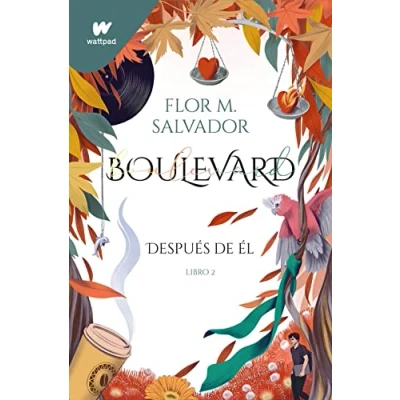 Abbildung von Boulevard. Libro 2: Después de él (edición revisada por la autora) (Wattpad, Band 2)
