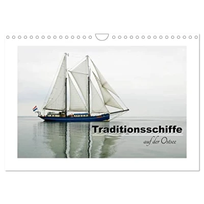 Abbildung von Traditionsschiffe auf der Ostsee (Wandkalender 2025 DIN A4 quer), CALVENDO Monatskalender