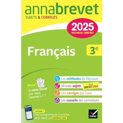 Abbildung von Annales du brevet Annabrevet 2025 Français 3e Nouveau brevet: sujets corrigés &amp; méthodes pour réussir son