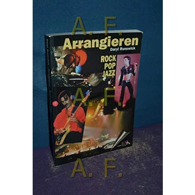 Abbildung von Arrangieren in Rock, Pop und Jazz: Fakten Know how (Schott Pro Line)