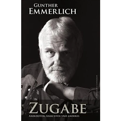Abbildung von ZUGABE (Teil 2 der Autobiografie): Anekdoten, Ansichten und anderes