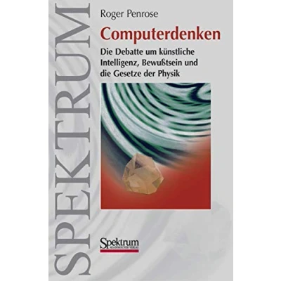 Abbildung von Computerdenken: die Debatte um Künstliche Intelligenz, Bewußtsein und Gesetze der Physik: Bewusstsein Physik