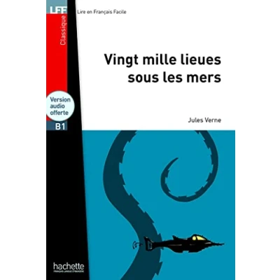 Abbildung von Vingt Mille Lieues Sous Les Mers + CD Audio MP3 (B1): (B1) (Lff (Lire En Francais Facile))