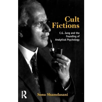 Abbildung von Cult Fictions: C.G. Jung and the Founding of Analytical Psychology