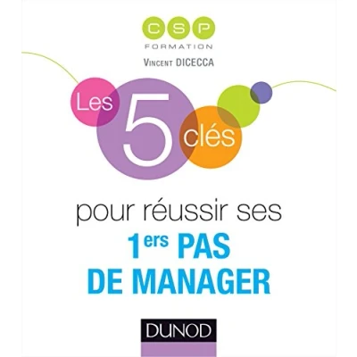 Abbildung von Les 5 clés pour réussir ses premiers pas de manager