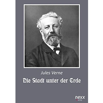 Abbildung von Die Stadt unter der Erde: nexx ¿ WELTLITERATUR NEU INSPIRIERT