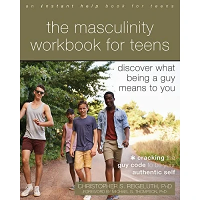 Abbildung von The Masculinity Workbook for Teens: Discover What Being a Guy Means to You