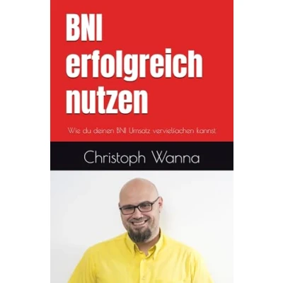 Abbildung von BNI erfolgreich nutzen: Wie du deinen Umsatz vervielfachen kannst